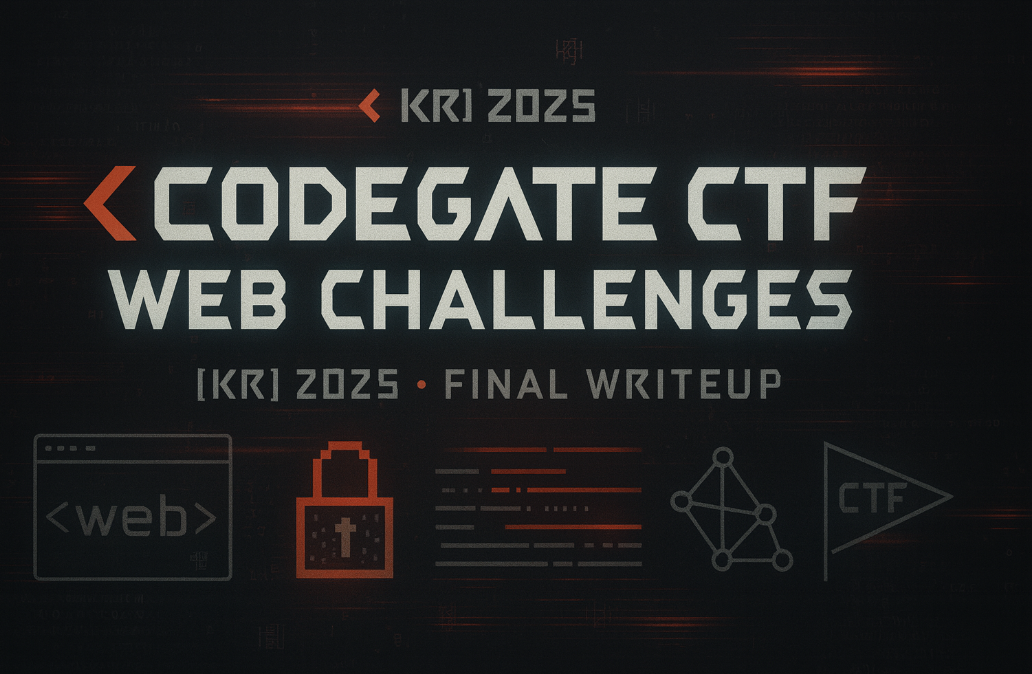 [ENG] 2025 CODEGATE CTF Web Challenges Final Writeup